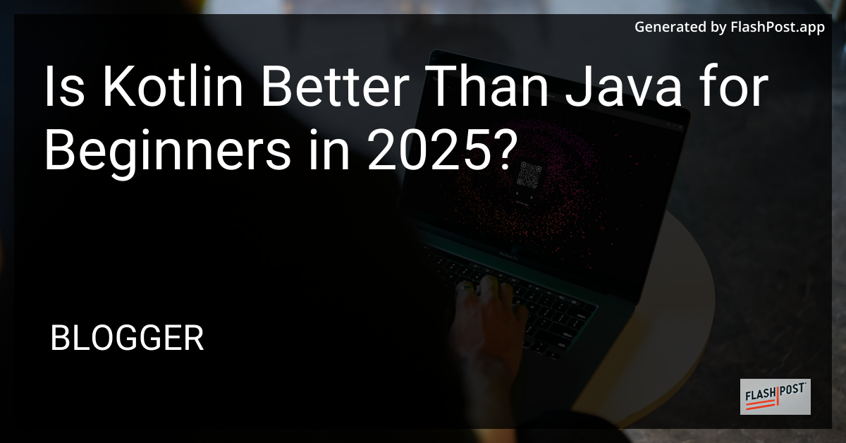 Kotlin vs Java for Beginners