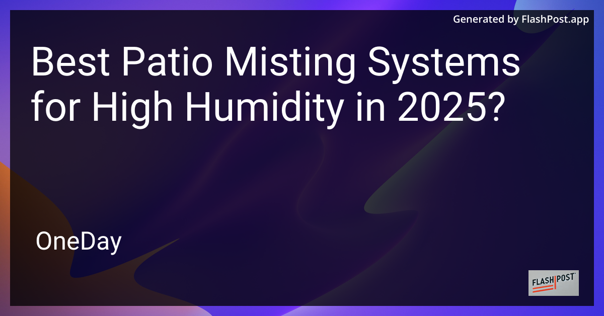 Best Patio Misting Systems
