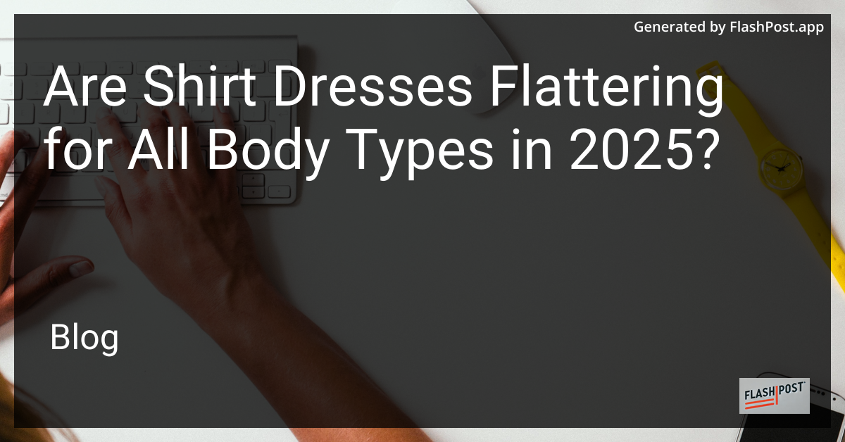 Shirt Dress Styles