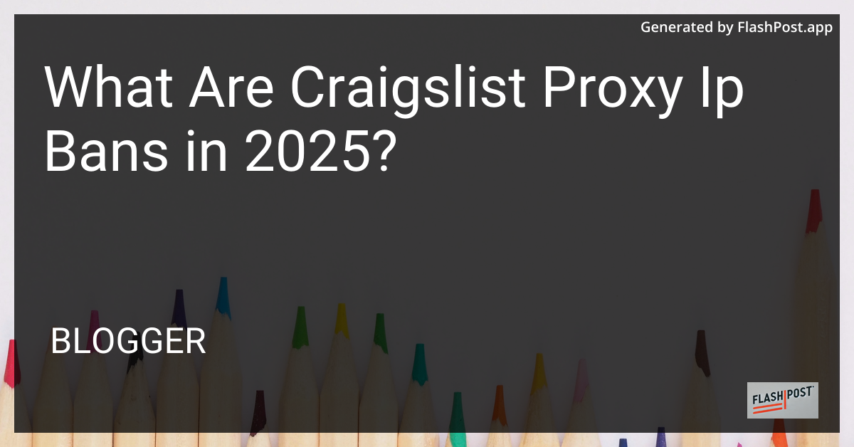 Craigslist Proxy IP Bans