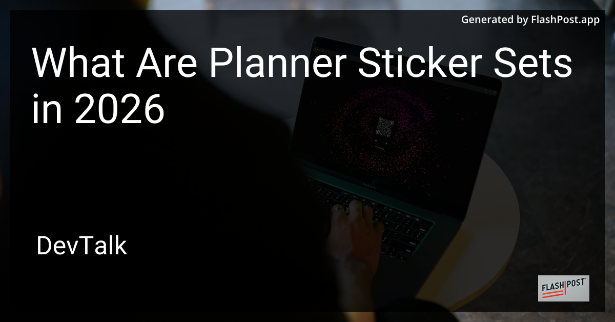 What Are Planner Sticker Sets in 2026