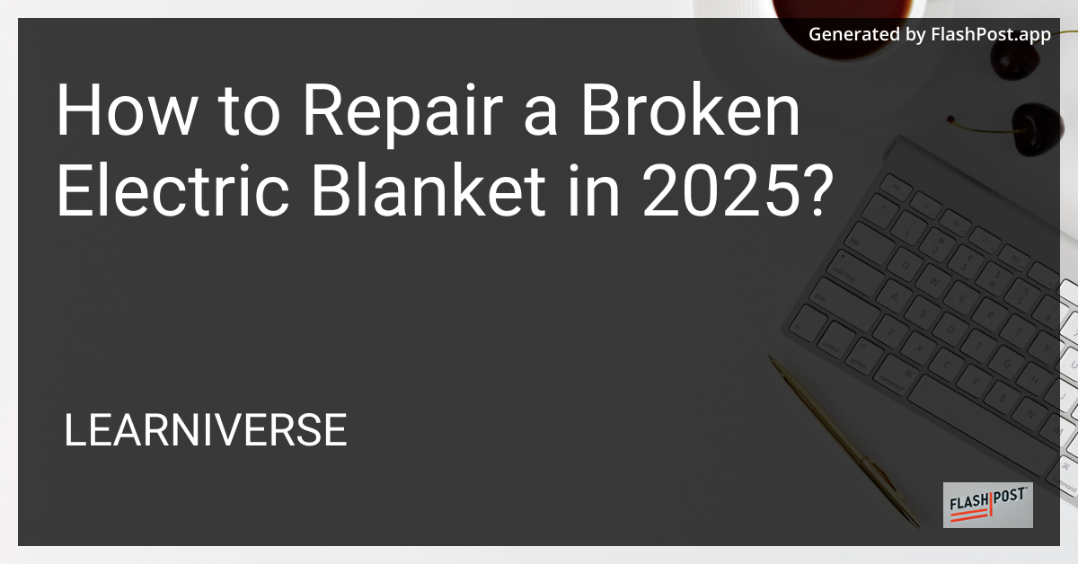 Repairing Broken Electric Blanket