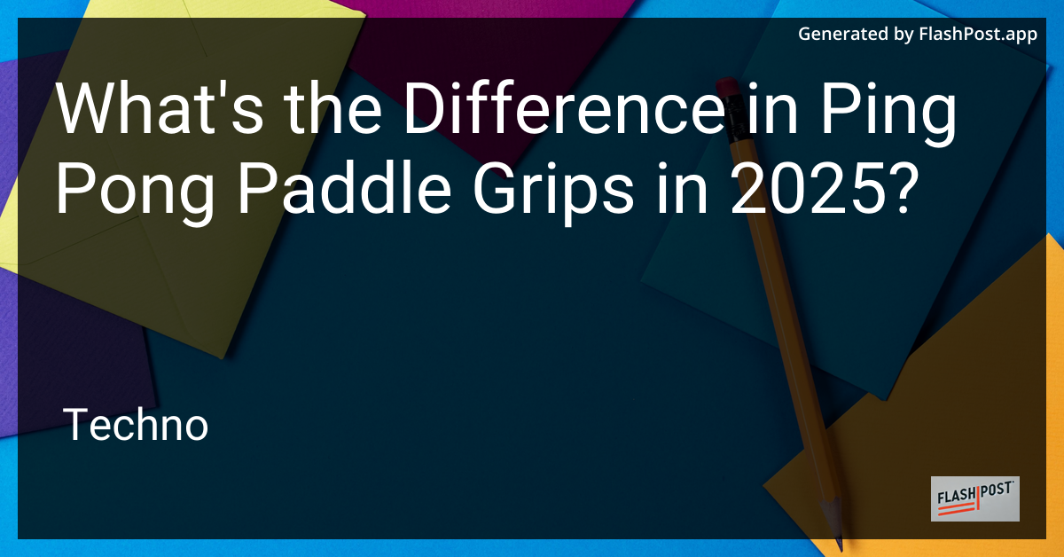 Ping Pong Paddle Grips