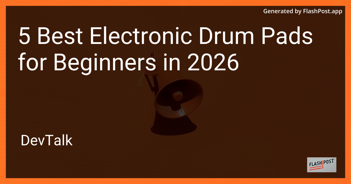 5 Best Electronic Drum Pads for Beginners in 2026