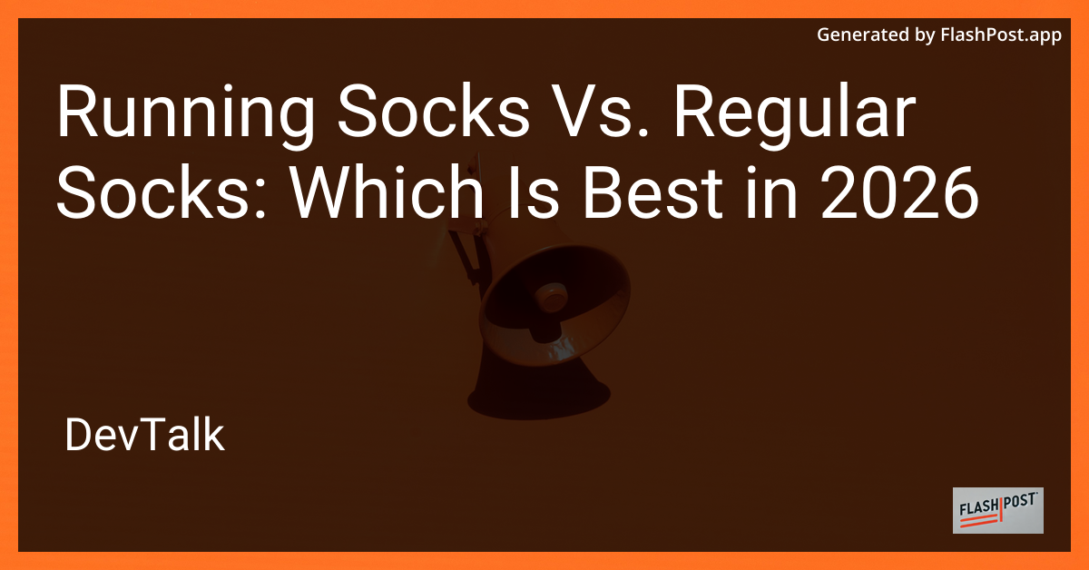 Running Socks Vs. Regular Socks: Which Is Best in 2026
