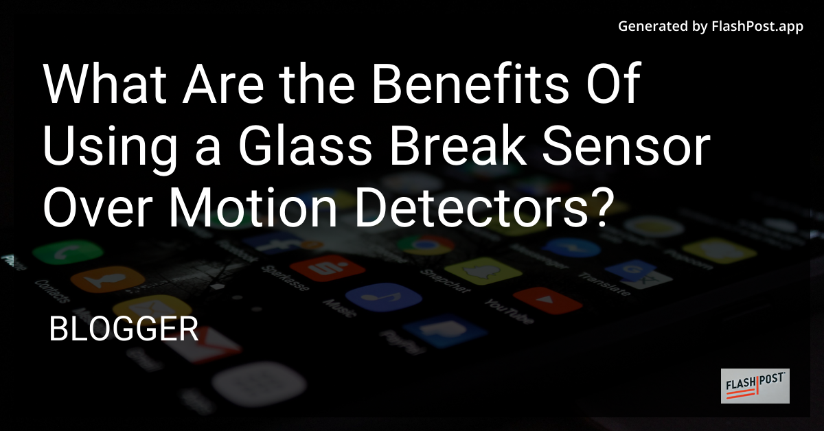 Glass Break Sensor