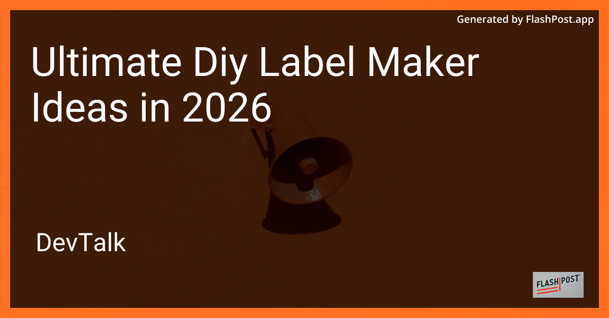 Ultimate Diy Label Maker Ideas in 2026
