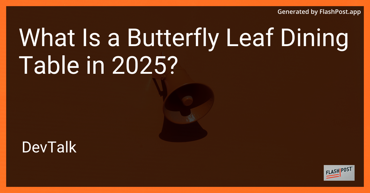 what is a butterfly leaf dining table in 2025?