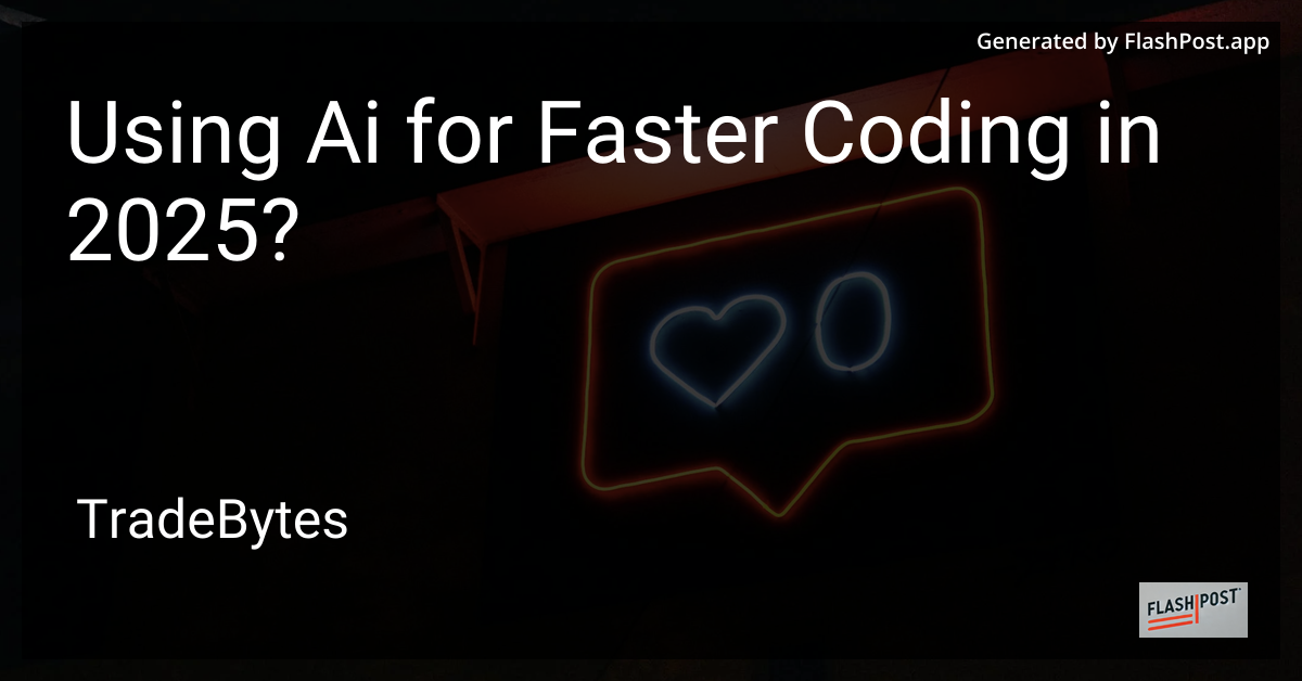 AI for Faster Coding