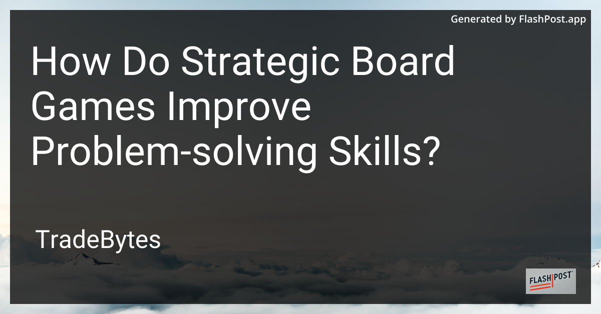 Strategic Board Games