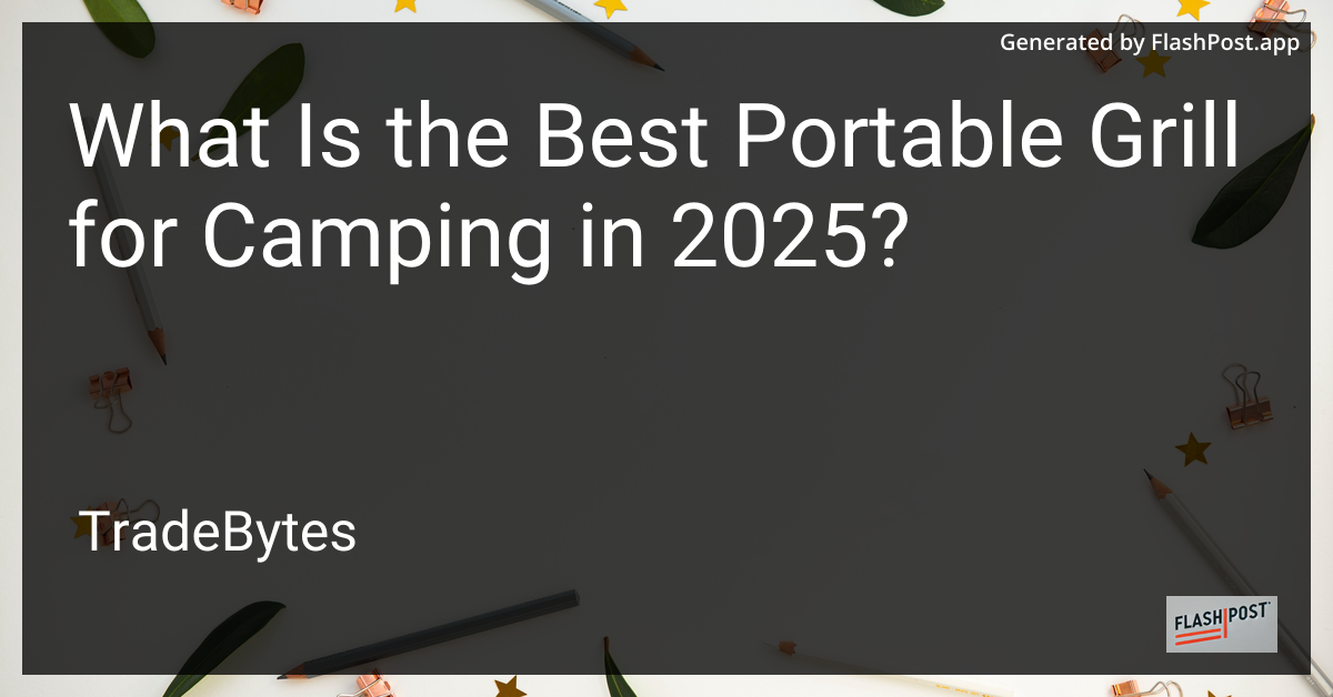 Best Portable Grill for Camping