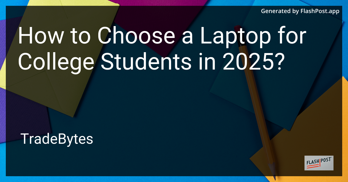 Choosing a Laptop for College
