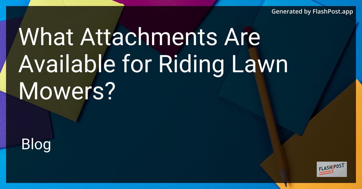 Riding Lawn Mower Attachments