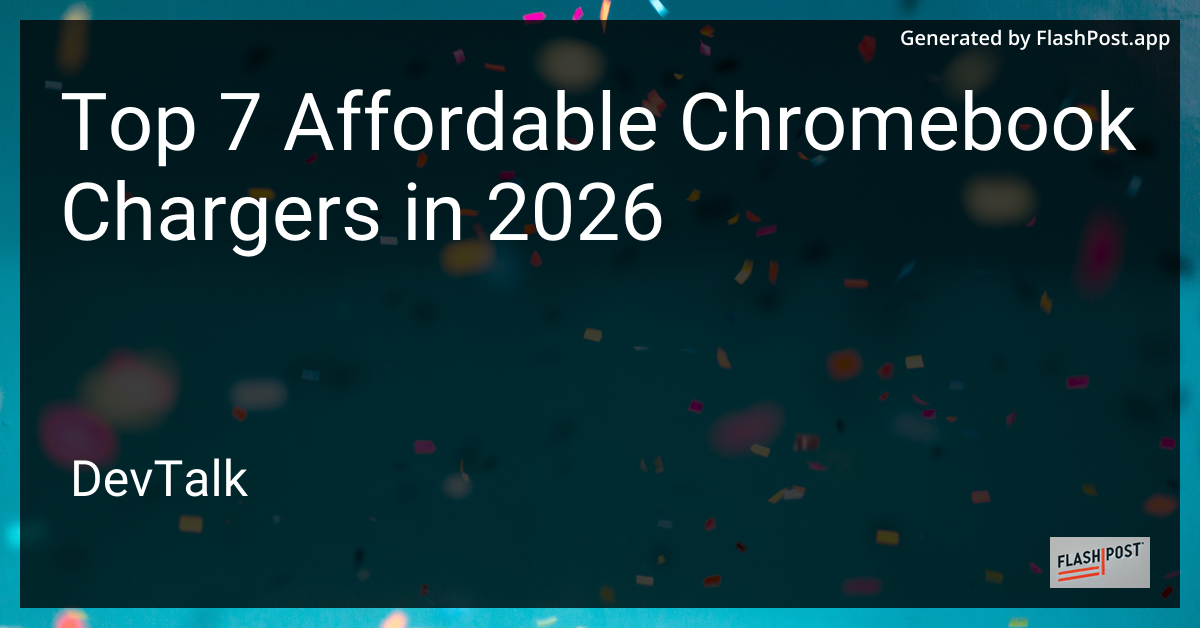 Top 7 Affordable Chromebook Chargers in 2026