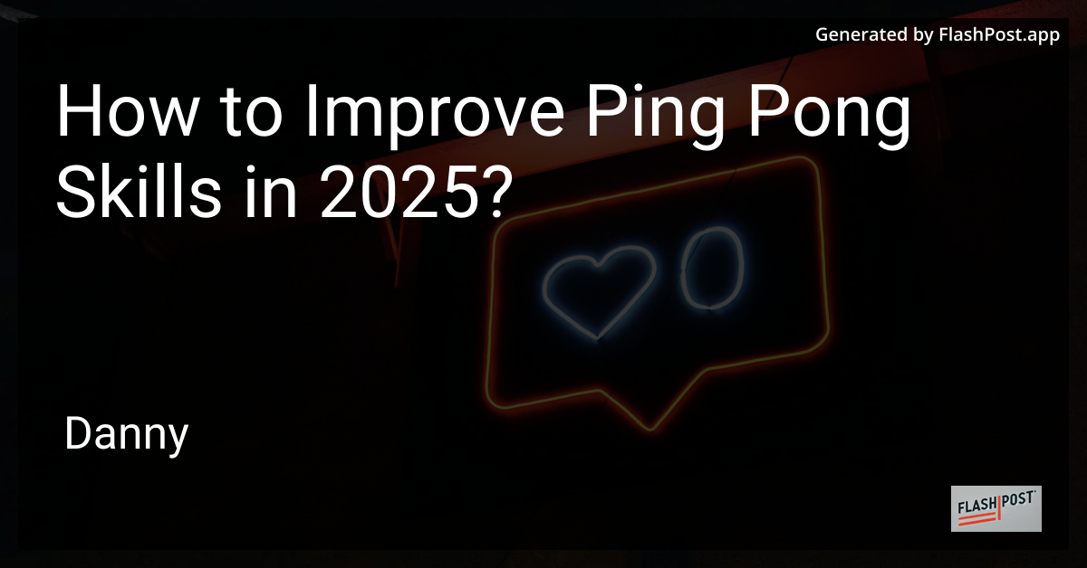 Improve Ping Pong Skills