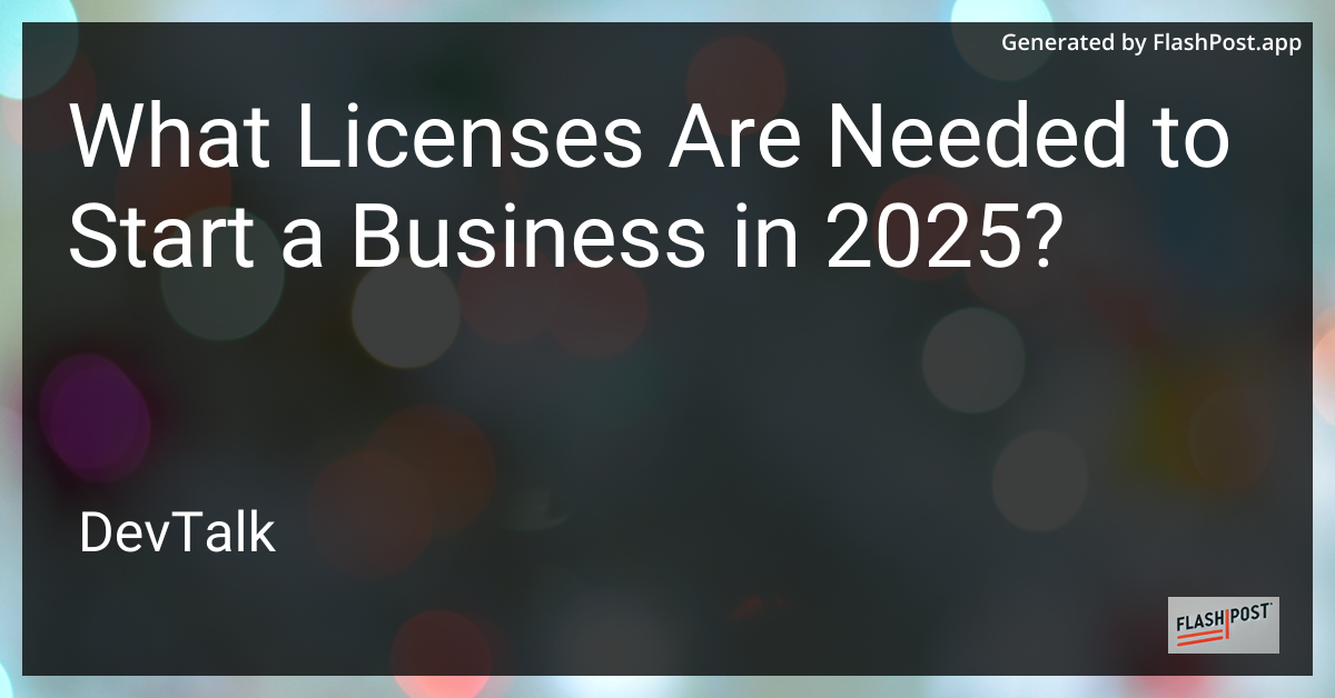 what licenses are needed to start a business in 2025?