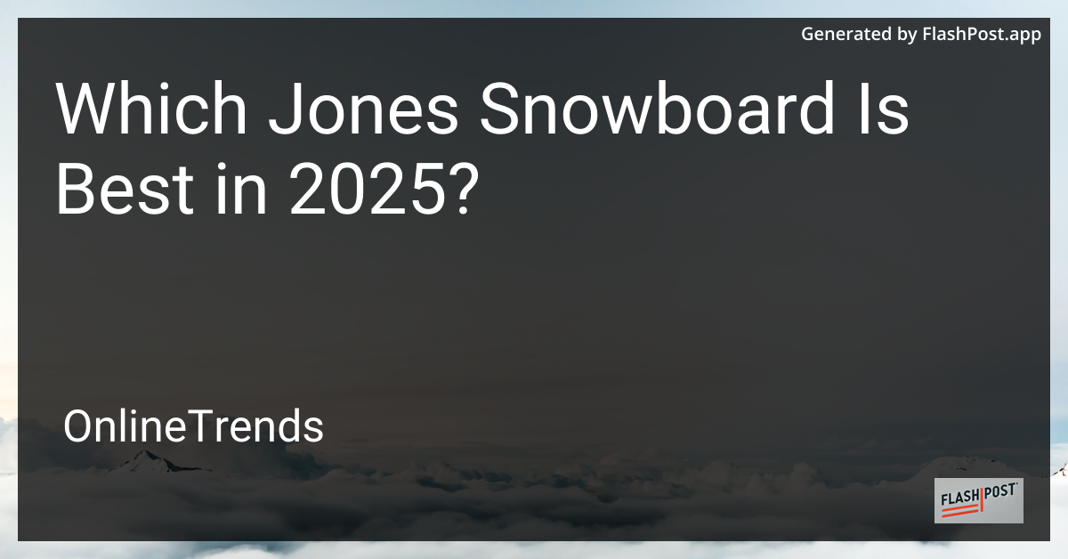 Jones Snowboard