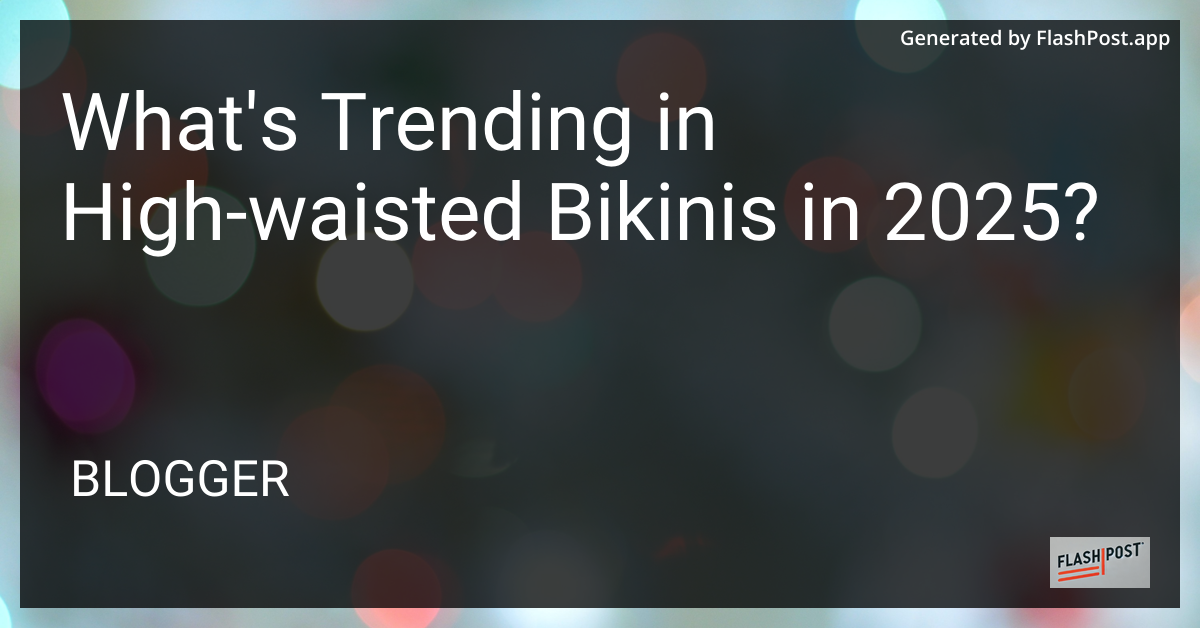 High-Waisted Bikinis