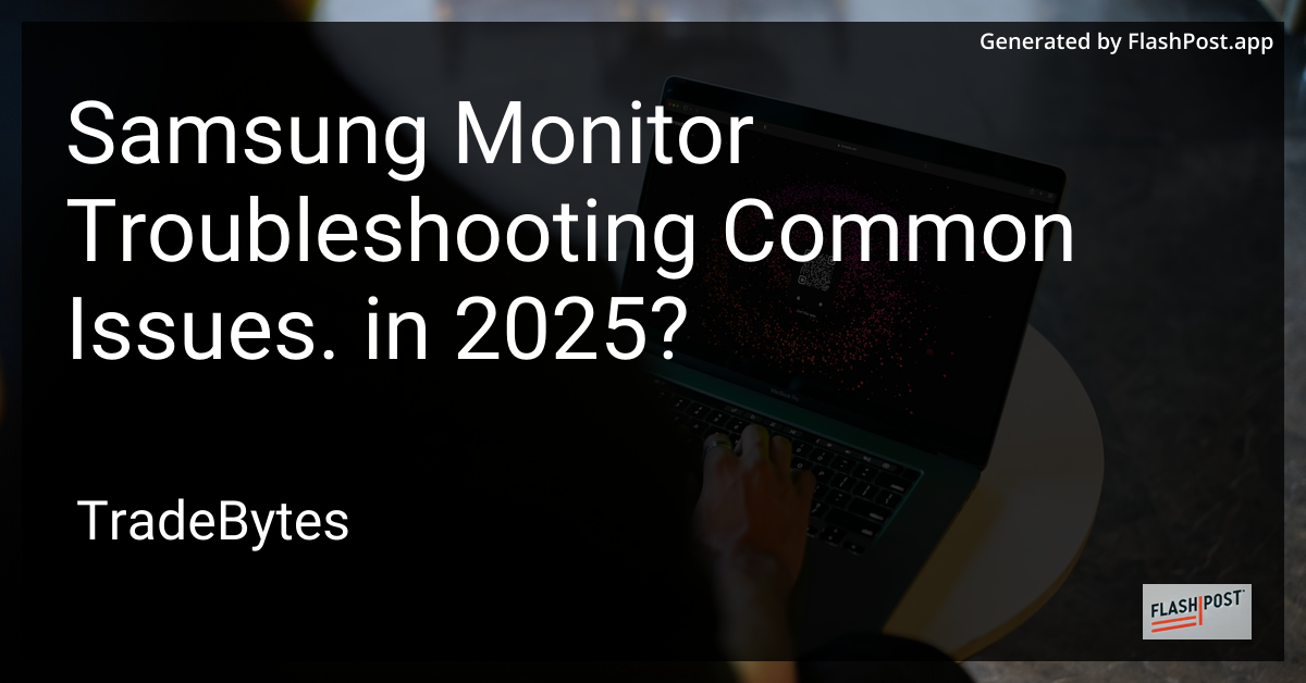 Samsung Monitor Troubleshooting