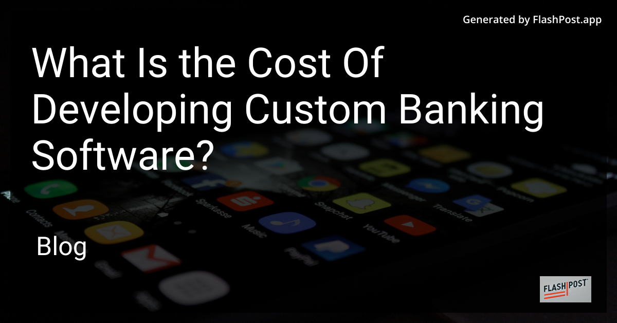 Custom Banking Software Development Cost