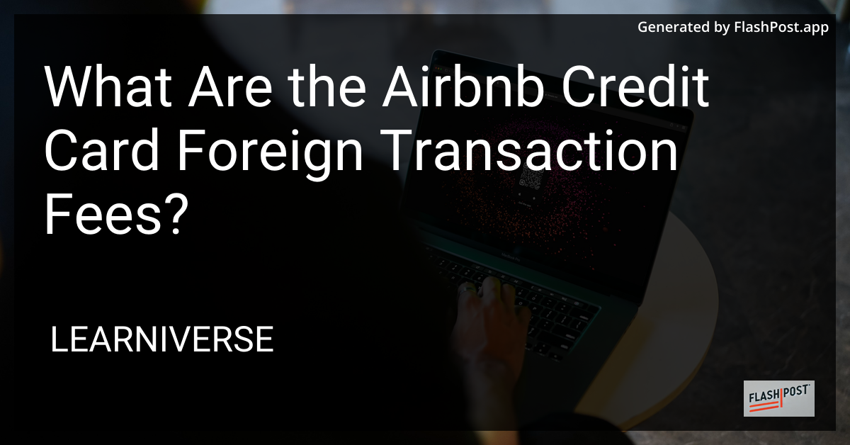 Airbnb Credit Card Foreign Transaction Fees