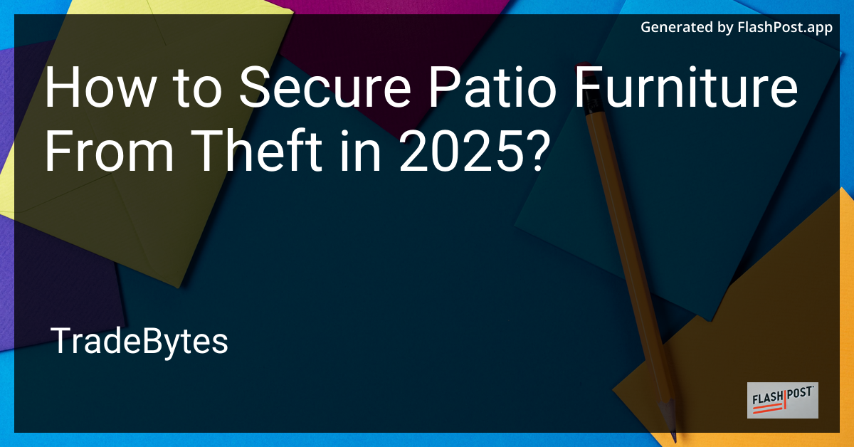 Secure Your Patio Furniture