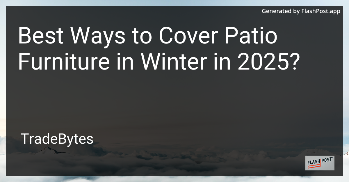 Winter-Covered Patio Furniture