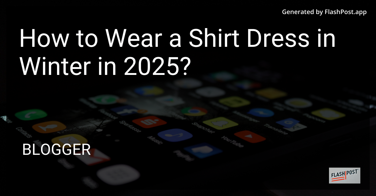 Shirt Dress in Winter 2025