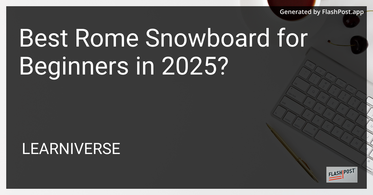 Best Rome Snowboard for Beginners 2025