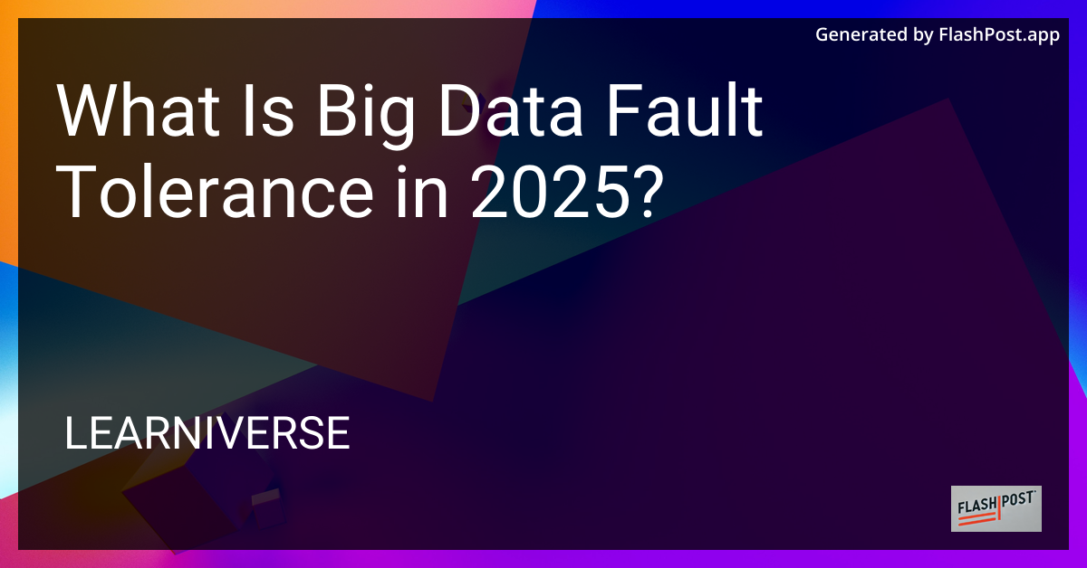 Big Data Fault Tolerance