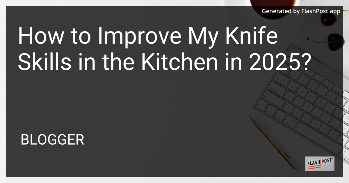 Knife Skills