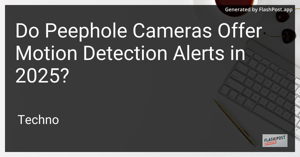 Peephole Camera