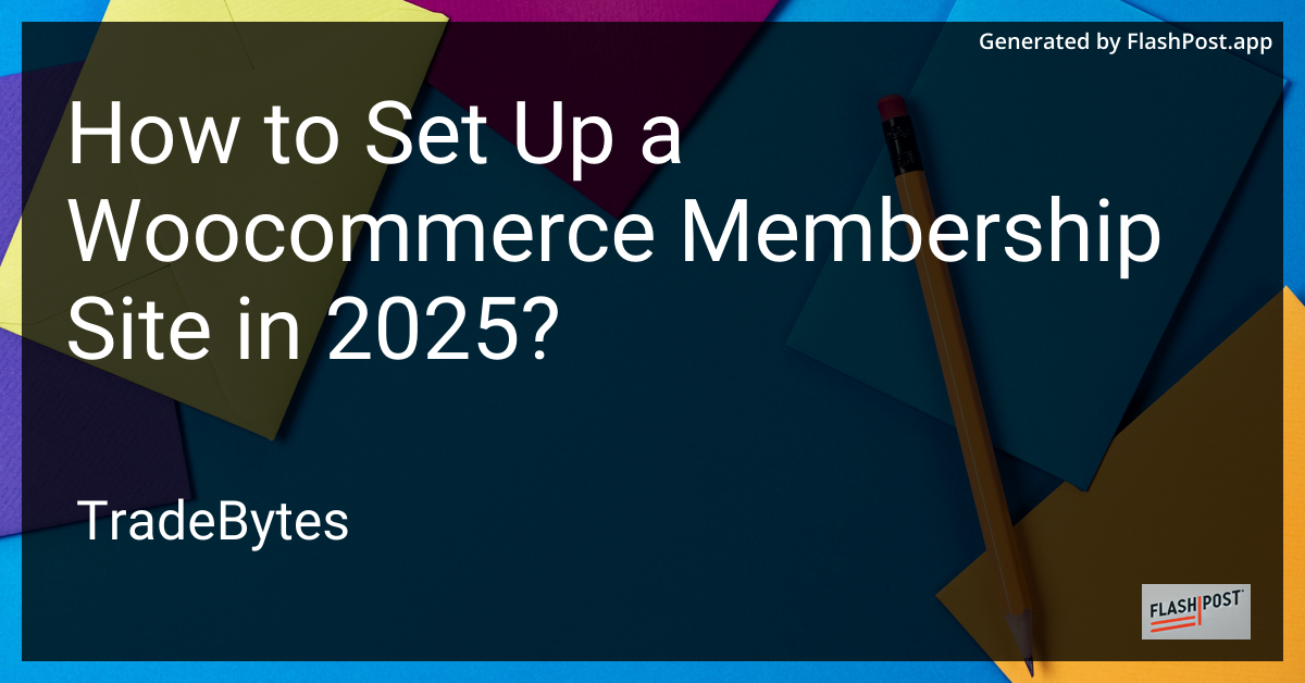 How to Set Up a WooCommerce Membership Site in 2025