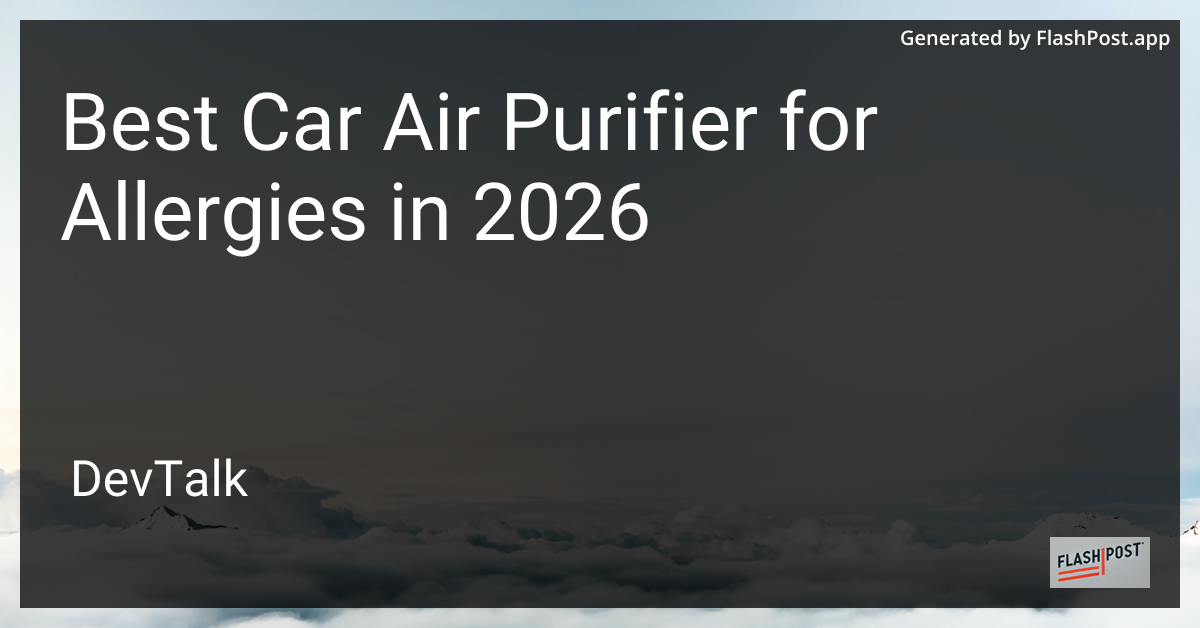 Best Car Air Purifier for Allergies in 2026