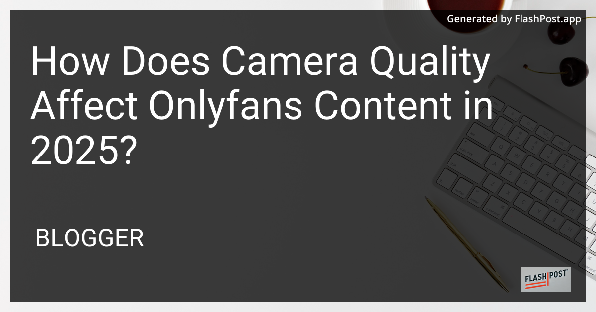 Camera Quality