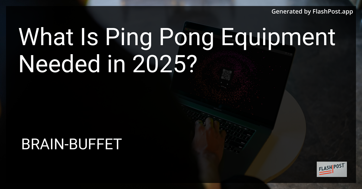Ping Pong Equipment