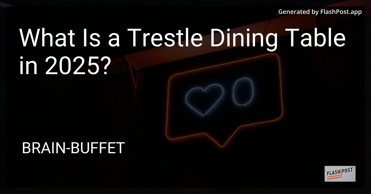 Trestle Dining Table