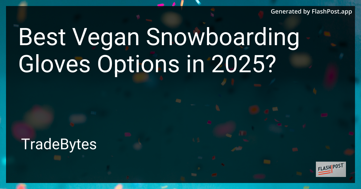 Vegan Snowboarding Gloves