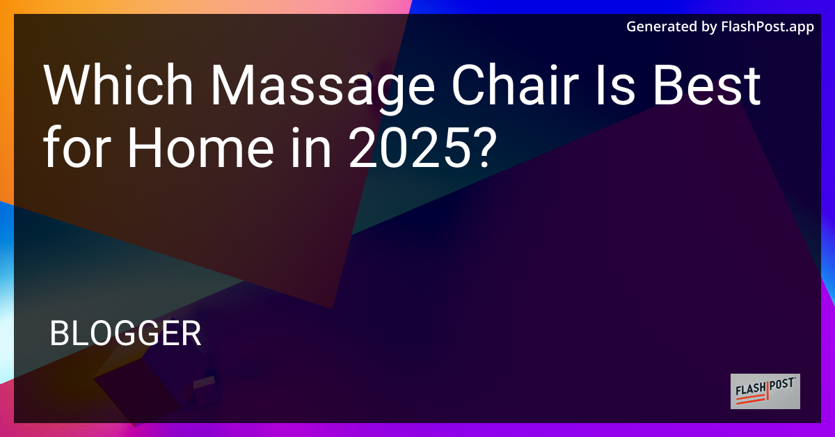 Best Massage Chair for Home in 2025
