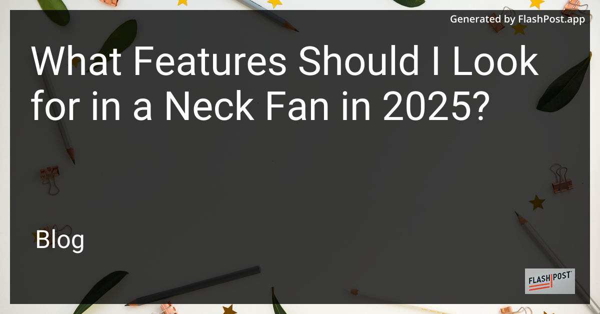 Neck Fan Technology