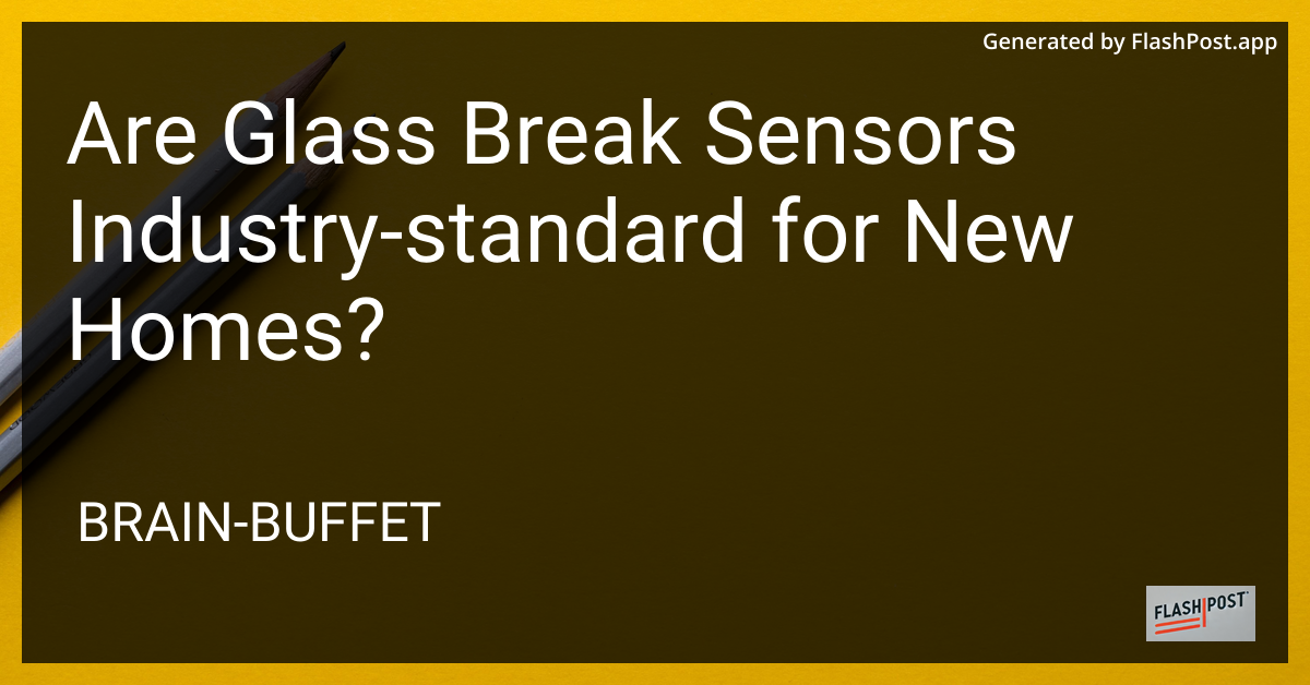 Glass Break Sensor