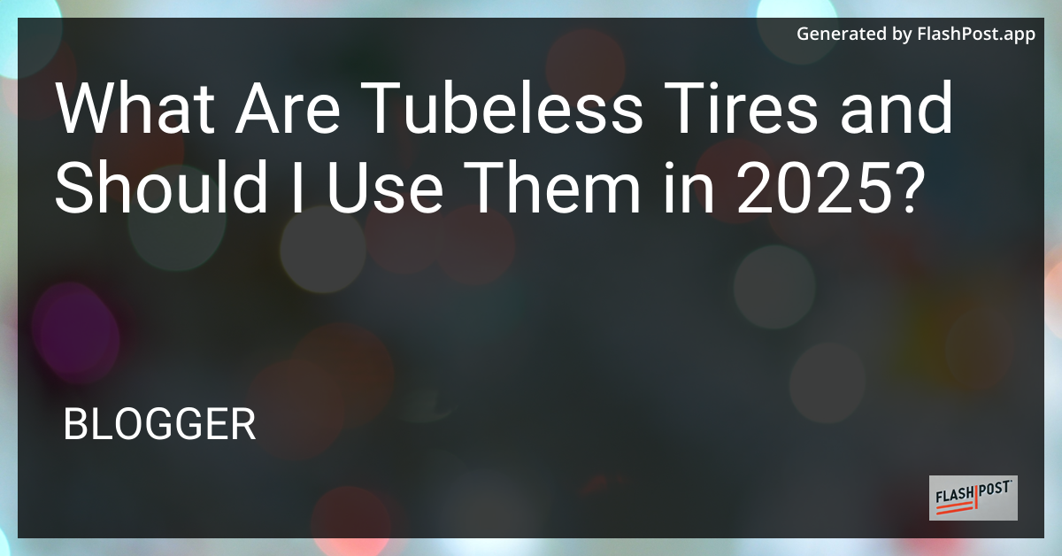 Tubeless Tires