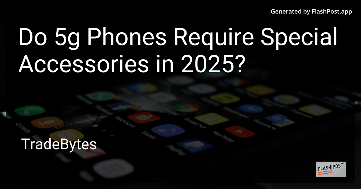 5G Phone Accessories