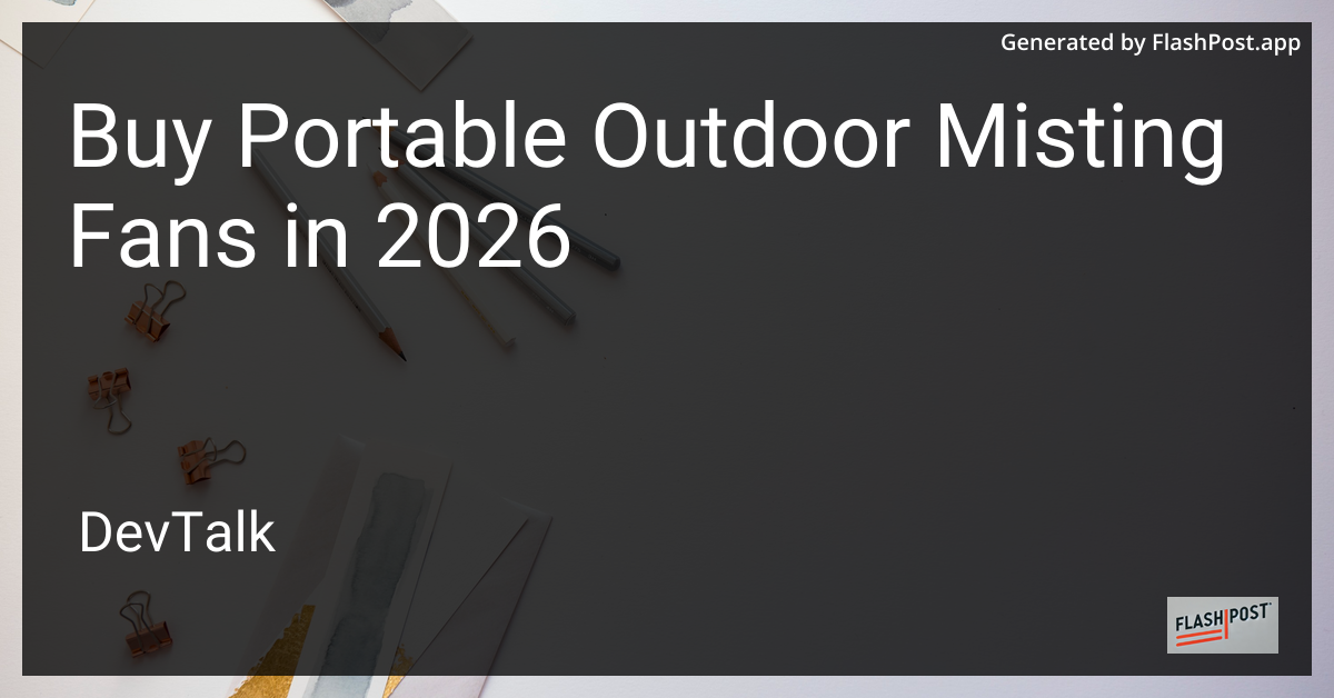 Buy Portable Outdoor Misting Fans in 2026