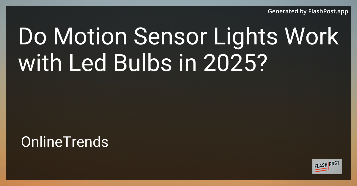 Motion Sensor Lights with LED Bulbs