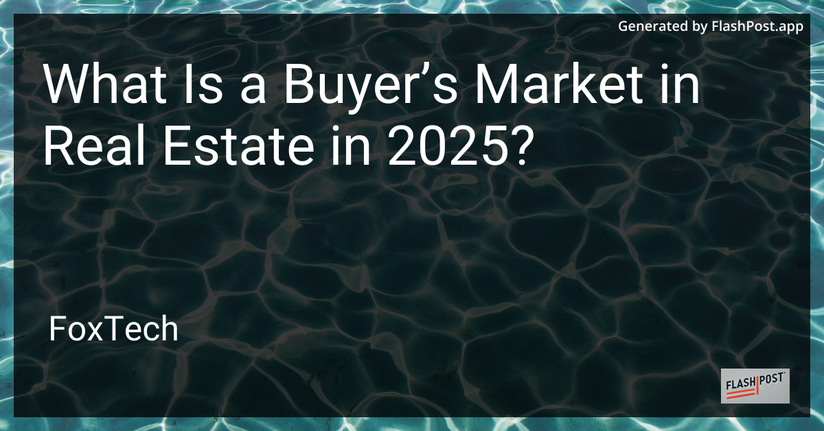 Buyer's Market in Real Estate