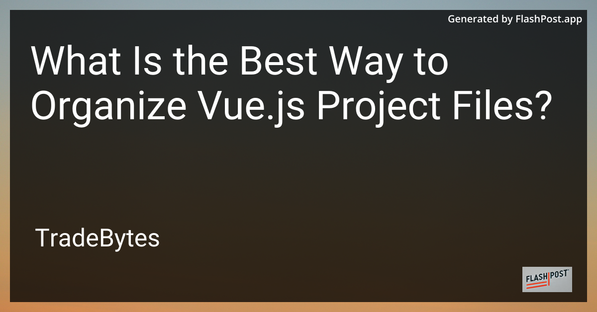 Vue.js Project Organization