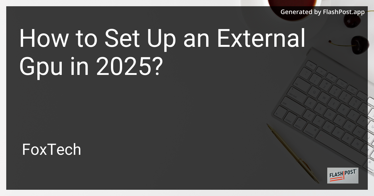 External GPU Setup