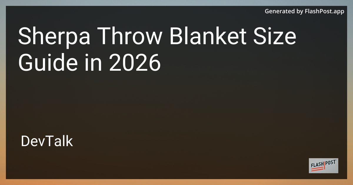 Sherpa Throw Blanket Size Guide in 2026