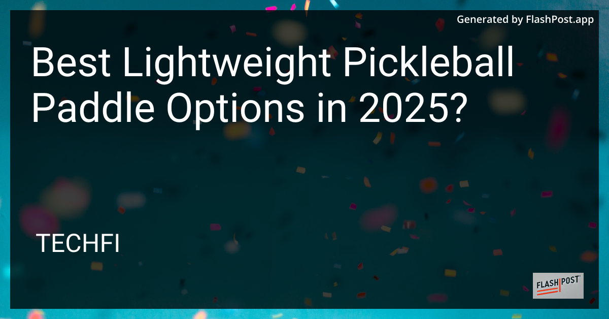 Lightweight Pickleball Paddle